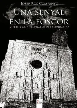 Una Senyal en la Foscor