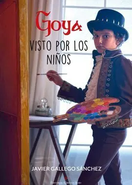 Goya Visto por los Niños