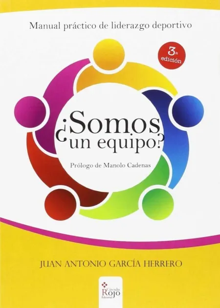 ¿Somos un Equipo? Manual Práctico de Liderazgo Deportivo