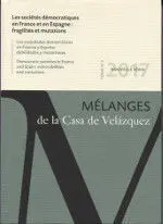 Les Sociétés Démocratiques en France Et en Espagne : Fragilités Et Mutations