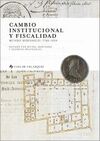 CAMBIO INSTITUCIONAL Y FISCALIDAD