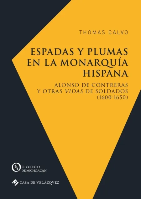 Espadas y Plumas en la Monarquía Hispana