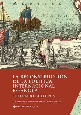 La Reconstrucción de la Política Internacional Esp