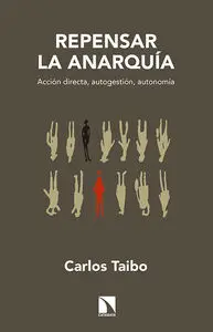 Repensar la Anarquía 25 Aniversario