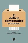 EL DÉFICIT DEMOCRÁTICO EUROPEO