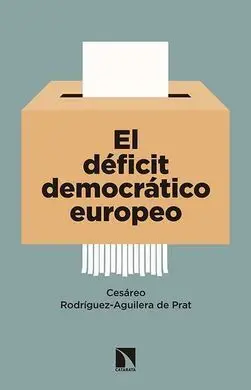 El Déficit Democrático Europeo