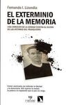 EL EXTERMINIO DE LA MEMORIA