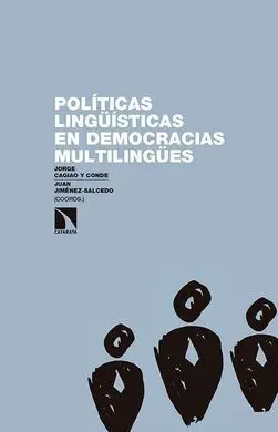 Políticas Lingüísticas en Democracias Multilingües: ¿Es Evitable el Conflicto?