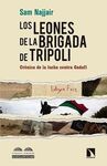 LOS LEONES DE LA BRIGADA DE TRIPOLI