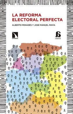La Reforma Electoral Perfecta