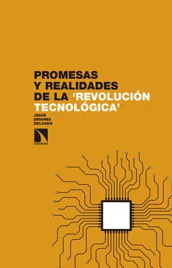 Promesas y Realidades de la Revolucion Tecnologica