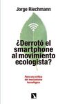 ¿DERROTÓ EL SMARTPHONE AL MOVIMIENTO ECOLOGISTA?