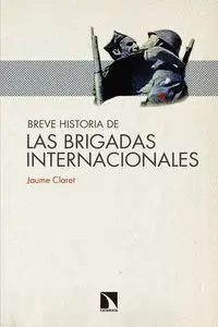 Breve Historia de las Brigadas Internacionales