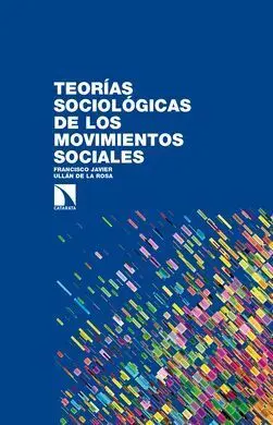 Teorias Sociologicas de los Movimientos Sociales