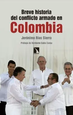 Breve Historia del Conflicto Armado en Colombia