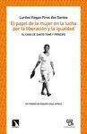 PAPEL DE LA MUJER EN LA LUCHA POR LA LIBERACIÓN Y LA IGUALDAD