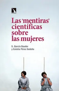 Las Mentiras Científicas Sobre las Mujeres
