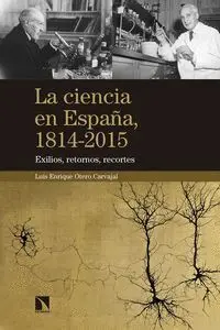 La Ciencia en España, 1814-2015