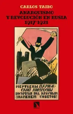Anarquismo y Revolución en Rusia (1917-1921)