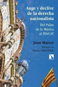 Auge y Declive de la Derecha Nacionalista