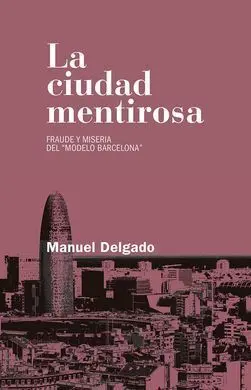 La Ciudad Mentirosa