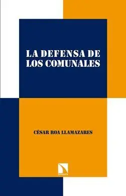 La Defensa de los Comunales