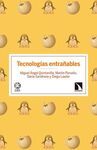 TECNOLOGIAS ENTRAÑABLES