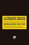 LA CIUDAD DEL SIGLO XXI