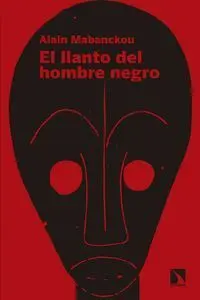 El Llanto del Hombre Negro