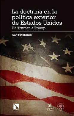 La Doctrina en la Política Exterior de Estados Unidos