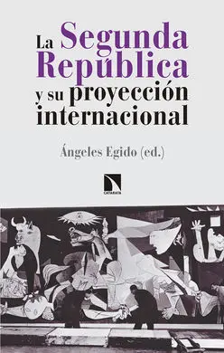La Segunda República y Su Proyección Internacional