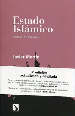 Estado Islámico. Geopolitica del Caos (6ª Ed. Actualizada y Ampliada)