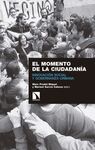 EL MOMENTO DE LA CIUDADANÍA