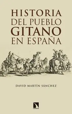 Historia del Pueblo Gitano en España