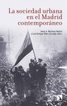 SOCIEDAD URBANA EN EL MADRID CONTEMPORANEO,LA
