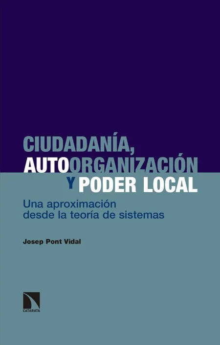 Ciudadania Autoorganizacion y Poder Local