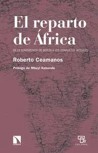 El Reparto de África: de la Conferencia de Berlín a los Conflictos Actuales