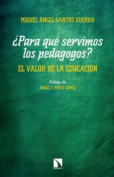 ¿Para qué Servimos los Pedagogos