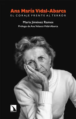 Ana Maria Vidal-Abarca el Coraje Frente Al Terror