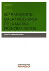 EL TRANSPORTE EN LA ORDENANZA MARINA FRANCESA DE 1681