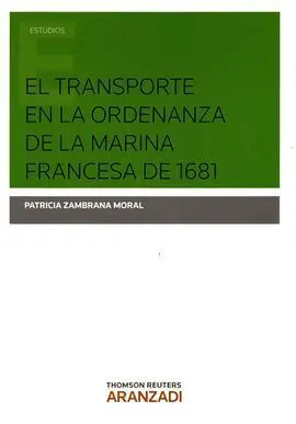 El Transporte en la Ordenanza Marina Francesa de 1681