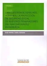 Una Cuestión de Derechos Humanos