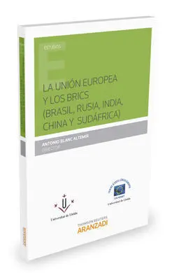 La Unión Europea y los Brics (Brasil, Rusia, India, China y Sudáfrica)