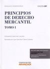 PRINCIPIOS DE DERECHO MERCANTIL. TOMO I