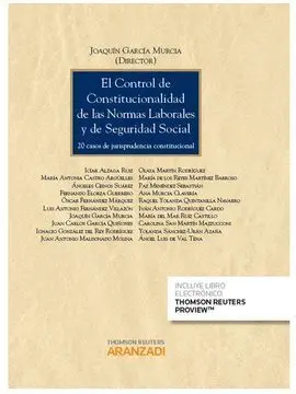 El Control de Constitucionalidad de las Normas Laborales y Seguridad Social