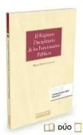 El Regimen Disciplinario de los Funcionarios Publicos