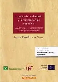 La Tercería de Dominio y la Transmisión de Inmuebles