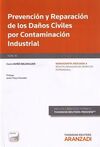 PREVENCION Y REPARACION DE LOS DAÑOS CIVILES POR CONTAMINACION INDUSTRIAL.