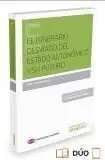 El Itinerario Desviado del Estado Autonomico y Su Futuro