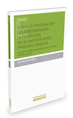 Sobre la Conservación de la Biodiversidad: la Protección de la Langosta Verde